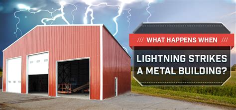 metal shelter house safe lightening|metal buildings lightning damage.